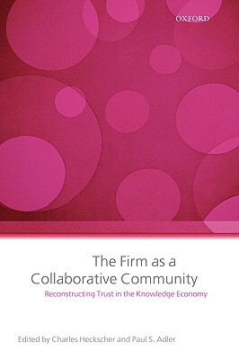 【预售】The Firm as a Collaborative Community: The