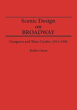 【预售】Scenic Design on Broadway: Designers and Their