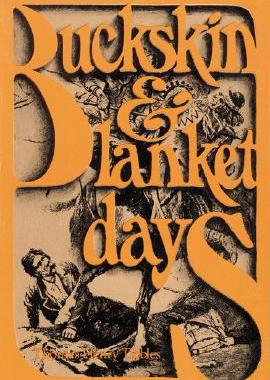 【预售】Buckskin & Blanket Days