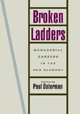 【预售】Broken Ladders: Managerial Careers in the New