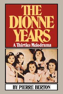 【预售】The Dionne Years: A Thirties Melodrama