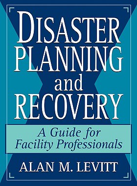 【预售】Disaster Planning And Recovery: A Guide For Facility