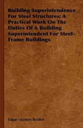 【预售】Building Superintendence for Steel Structures; A