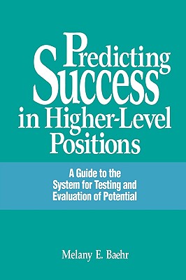 【预售】Predicting Success in Higher-Level Positions: A