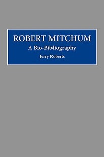 预售 Bio Robert Bibliography Mitchum