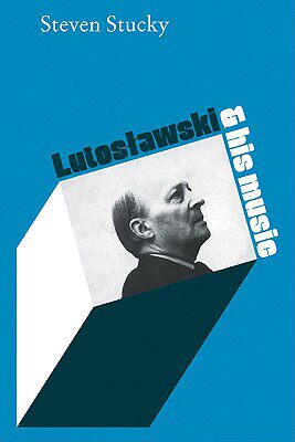 【预售】Lutoslawski and His Music