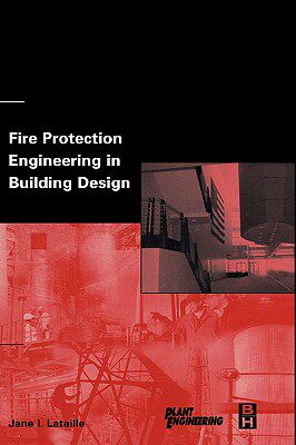 【预售】Fire Protection Engineering in Building Design