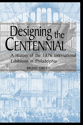 【预售】Designing the Centennial: A History of the 1876 书籍/杂志/报纸 原版其它 原图主图