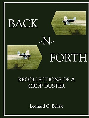 【预售】Back-N-Forth: Recollections of a Crop Duster (B&w