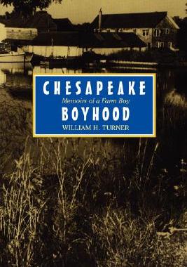 【预售】Chesapeake Boyhood: Memoirs of a Farm Boy