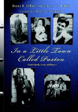【预售】In a Little Town Called Paxton: (Family Legends,