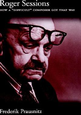 【预售】Roger Sessions: How a 