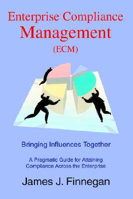 【预售】Enterprise Compliance Management (Ecm): Bringing