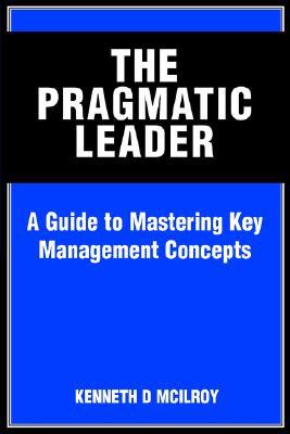 【预售】The Pragmatic Leader: A Guide to Mastering Key