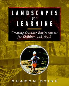 【预售】Landscapes For Learning: Creating Outdoor