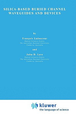 【预售】Silica-Based Buried Channel Waveguides and Devices