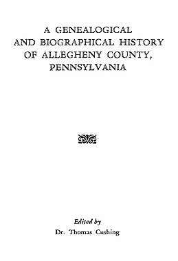 【预售】A Genealogical & Biographical History of Allegheny