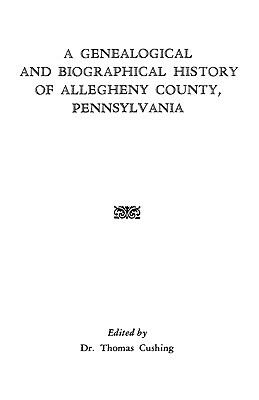 【预售】A Genealogical & Biographical History of Allegheny
