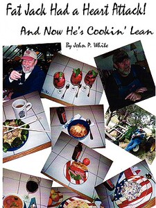 【预售】Fat Jack Had a Heart Attack and Now He's Cookin'