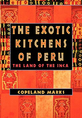 【预售】The Exotic Kitchens of Peru