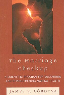 【预售】The Marriage Checkup: A Scientific Program for