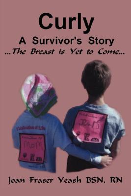 【预售】Curly, a Survivor's Story, the Breast Is Yet to