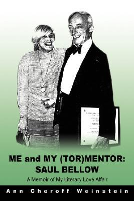 【预售】Me and My (Tor)Mentor: Saul Bellow: A Memoir of My