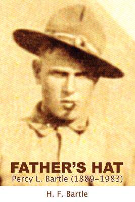 【预售】Father's Hat: Percy L. Bartle (1889-1983)