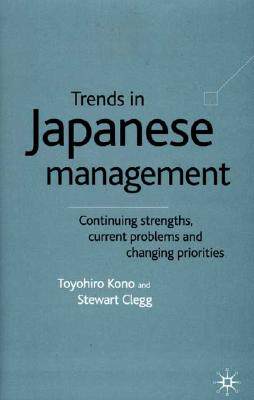 【预售】Trends in Japanese Management: Continuing Strenghts,
