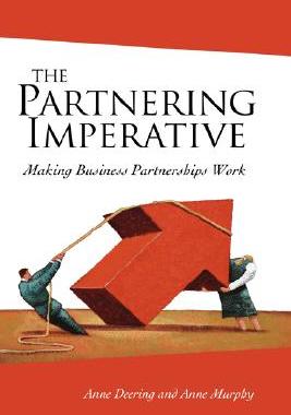 【预售】The Partnering Imperative - Making Business