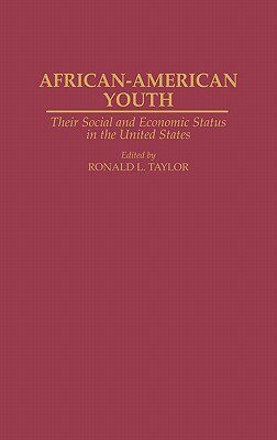 【预售】African-American Youth: Their Social and Economic
