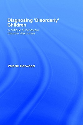 【预售】Diagnosing 'Disorderly' Children