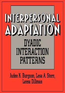 【预售】Interpersonal Adaptation: Dyadic Interaction