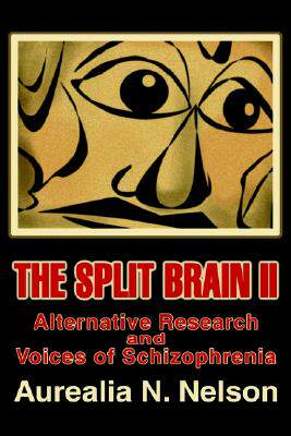 【预售】The Split Brain II: Alternative Research and Voices