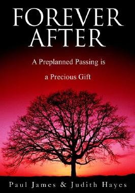 【预售】Forever After: A Preplanned Passing Is a Precious