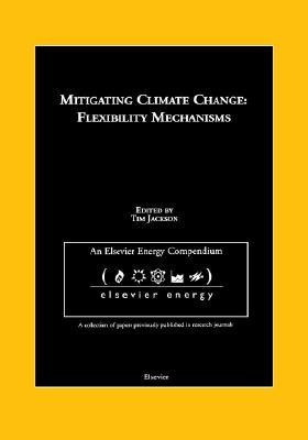 【预售】Mitigating Climate Change: Flexibility Mechanisms