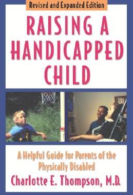 【预售】Raising a Handicapped Child: A Helpful Guide for