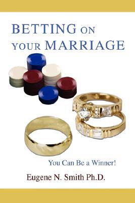 【预售】Betting on Your Marriage: You Can Be a Winner!