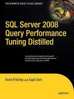 【预售】SQL Server 2008 Query Performance Tuning Distilled