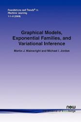 【预售】Graphical Models, Exponential Families, and