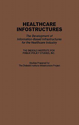 【预售】Healthcare Infostructures: The Development of