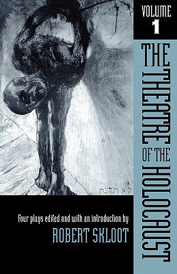 【预售】The Theatre of the Holocaust, Volume 1: Four Plays