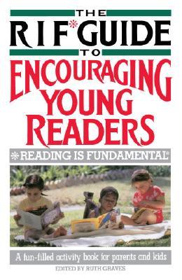 【预售】The RIF Guide to Encouraging Young Readers: A