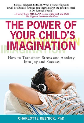 【预售】The Power of Your Child's Imagination: How to