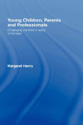 【预售】Young Children, Parents and Professionals