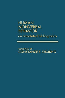 【预售】Human Nonverbal Behavior: An Annotated Bibliography