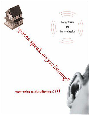 【预售】Spaces Speak, Are You Listening?: Experiencing Aural