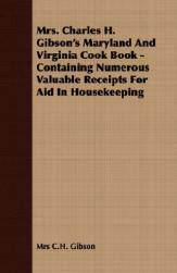 【预售】Mrs. Charles H. Gibson's Maryland and Virginia Cook