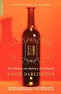 【预售】Zin: The History and Mystery of Zinfandel