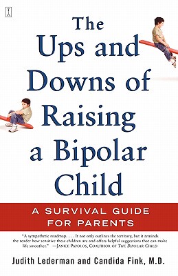 【预售】The Ups and Downs of Raising a Bipolar Child: A